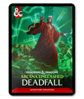 Dungeons & Dragons: Arcana Unleashed Deadfall - Adventure Expansion